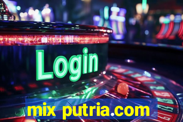 mix putria.com